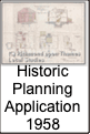 Historic
Planning
Application
1958